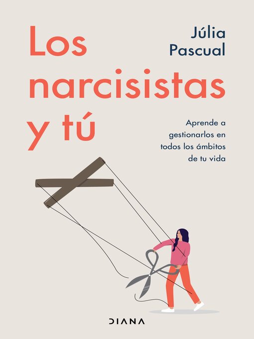 Title details for Los narcisistas y tú by Júlia Pascual - Available